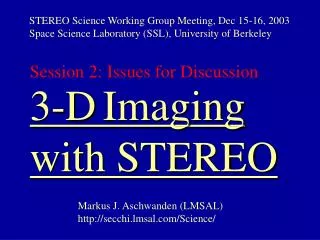3-D Imaging with STEREO