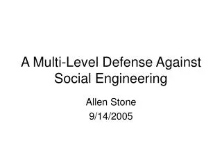A Multi-Level Defense Against Social Engineering