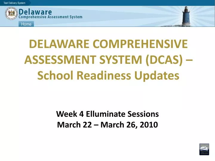 delaware comprehensive assessment system dcas school readiness updates