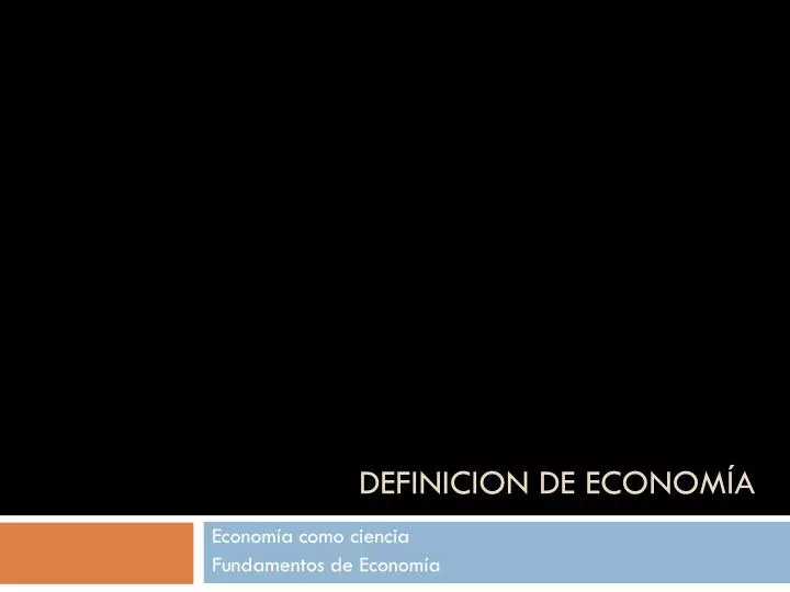 definicion de econom a