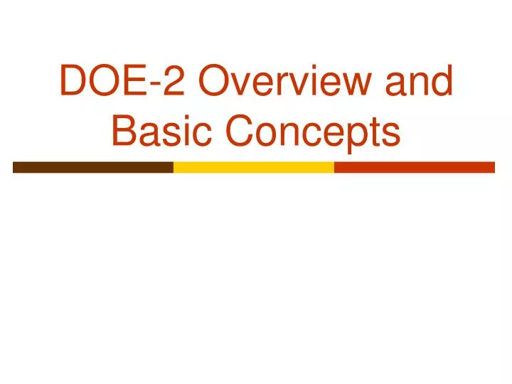 doe 2 overview and basic concepts