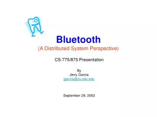 Bluetooth (A Distributed System Perspective)