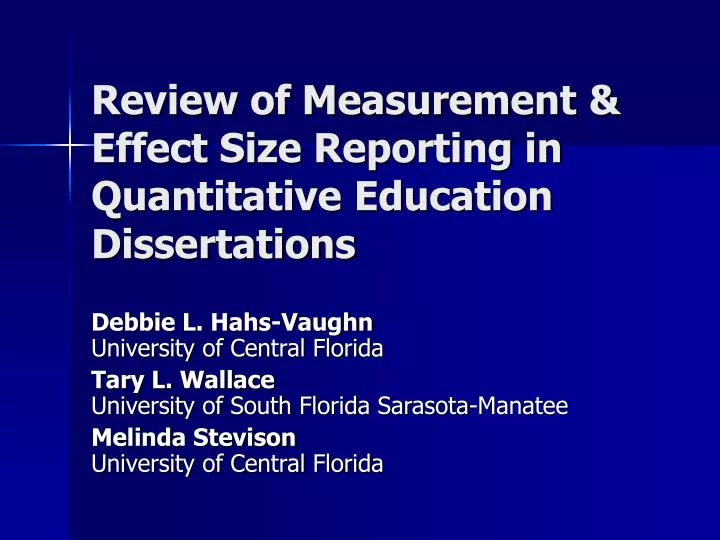review of measurement effect size reporting in quantitative education dissertations