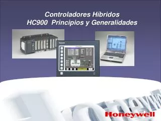 Controladores Híbridos HC900 Principios y Generalidades