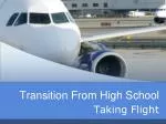 Transition From High School - slide 1