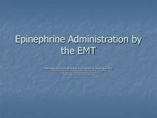 Epinephrine Administration by the EMT