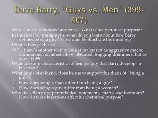 Dave Barry, “Guys vs. Men” (399-407)