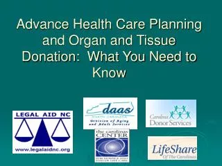 Advance Health Care Planning and Organ and Tissue Donation: What You Need to Know