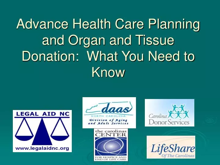 advance health care planning and organ and tissue donation what you need to know