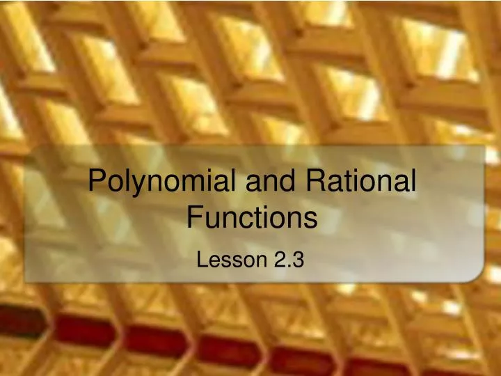 polynomial and rational functions