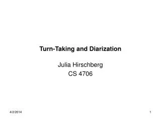 Turn-Taking and Diarization