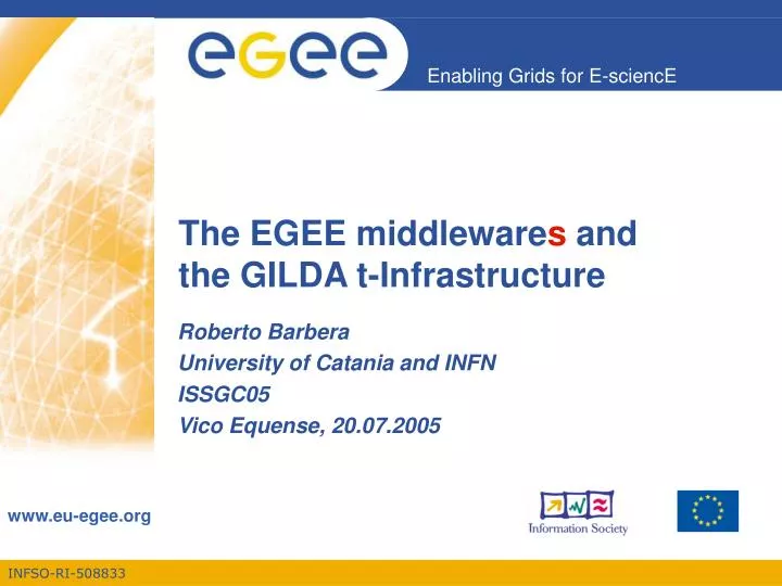 the egee middleware s and the gilda t infrastructure