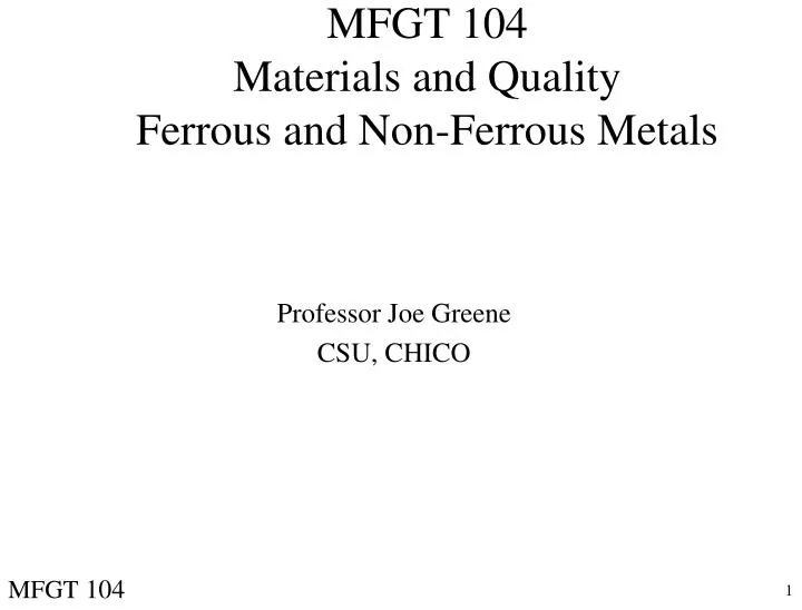 mfgt 104 materials and quality ferrous and non ferrous metals