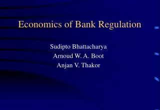 Economics of Bank Regulation