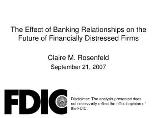 The Effect of Banking Relationships on the Future of Financially Distressed Firms