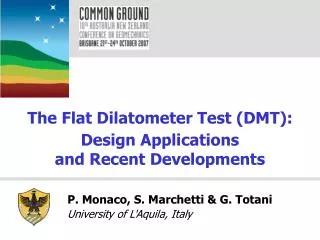 The Flat Dilatometer Test (DMT): Design Applications and Recent Developments