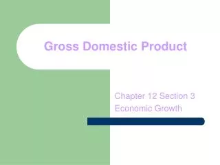 Gross Domestic Product