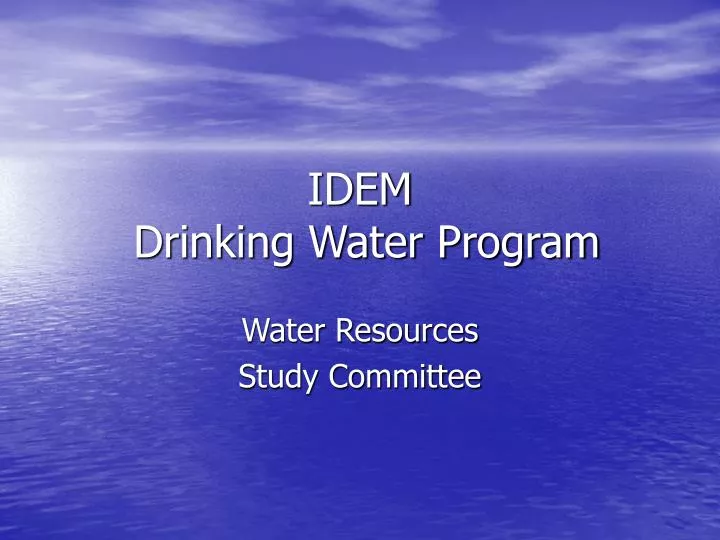 idem drinking water program
