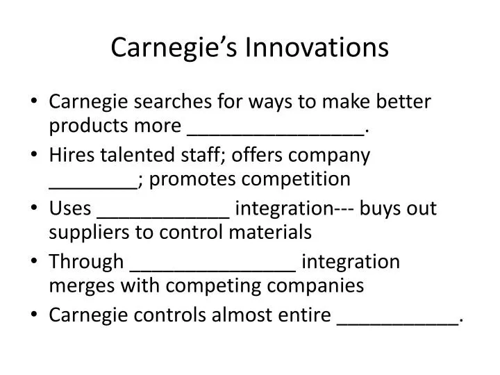 carnegie s innovations