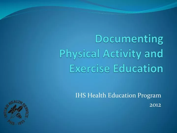 documenting physical activity and exercise education