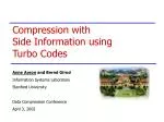 Compression with Side Information using Turbo Codes - slide 1