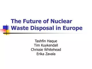 The Future of Nuclear Waste Disposal in Europe