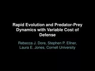 Rapid Evolution and Predator-Prey Dynamics with Variable Cost of Defense