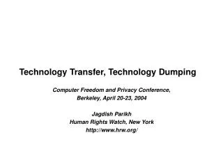 Technology Transfer, Technology Dumping