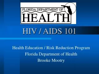 HIV / AIDS 101