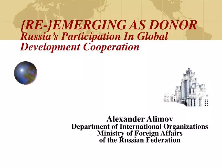 re emerging as donor russia s participation in global development cooperation