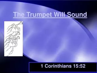 The Trumpet Will Sound