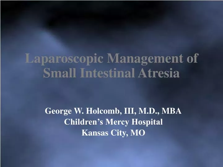laparoscopic management of small intestinal atresia