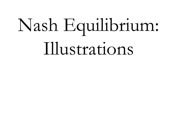 nash equilibrium illustrations