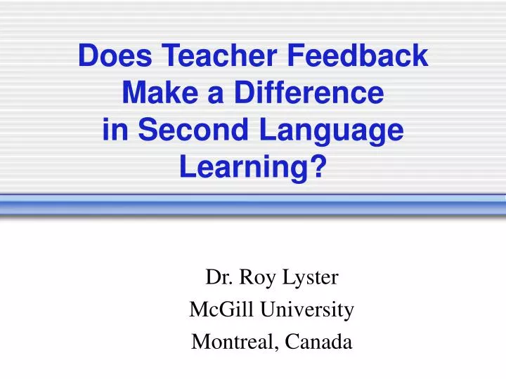 does teacher feedback make a difference in second language learning