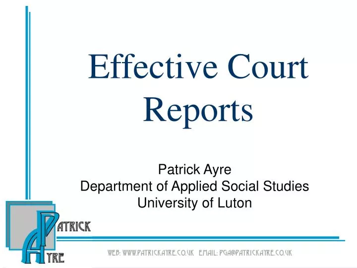 effective court reports