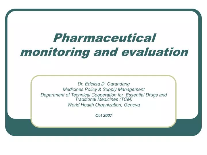 pharmaceutical monitoring and evaluation