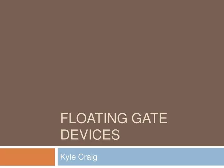 floating gate devices