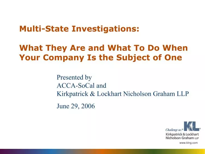 multi state investigations what they are and what to do when your company is the subject of one
