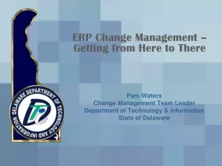 ERP Change Management – Getting from Here to There