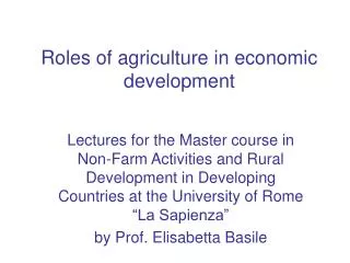 Roles of agriculture in economic development