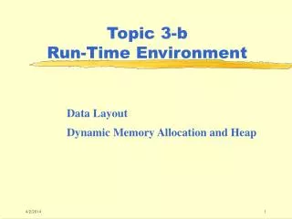 Topic 3-b Run-Time Environment