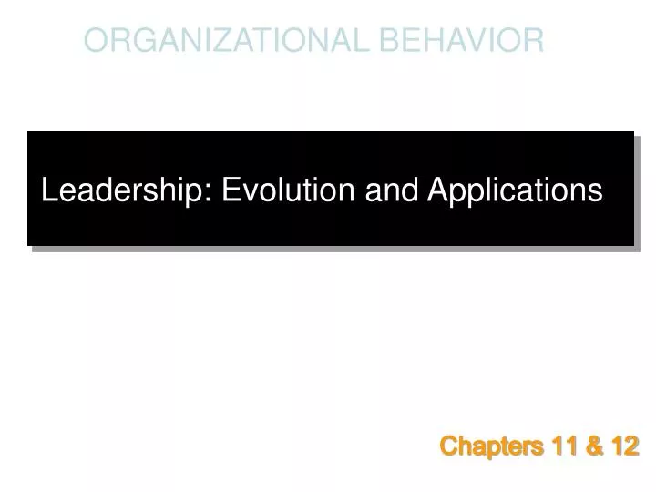 leadership evolution and applications