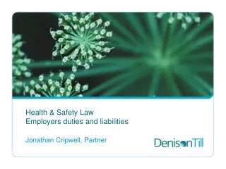 Health &amp; Safety Law Employers duties and liabilities