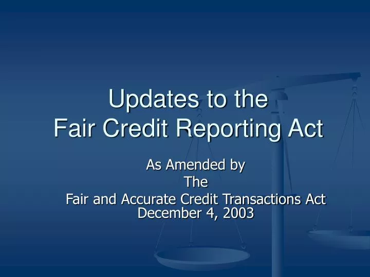 updates to the fair credit reporting act