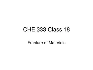 CHE 333 Class 18