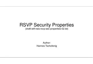 RSVP Security Properties ( draft-ietf-nsis-rsvp-sec-properties-02.txt )