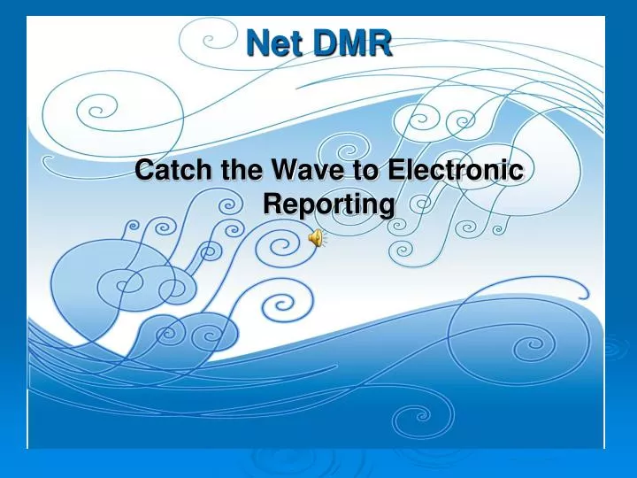 catch the wave to electronic reporting