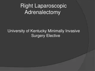 Right Laparoscopic Adrenalectomy