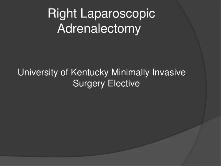 right laparoscopic adrenalectomy