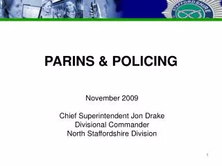 PARINS &amp; POLICING